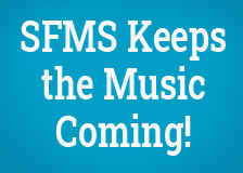 SFMS Keeps the Music Coming!